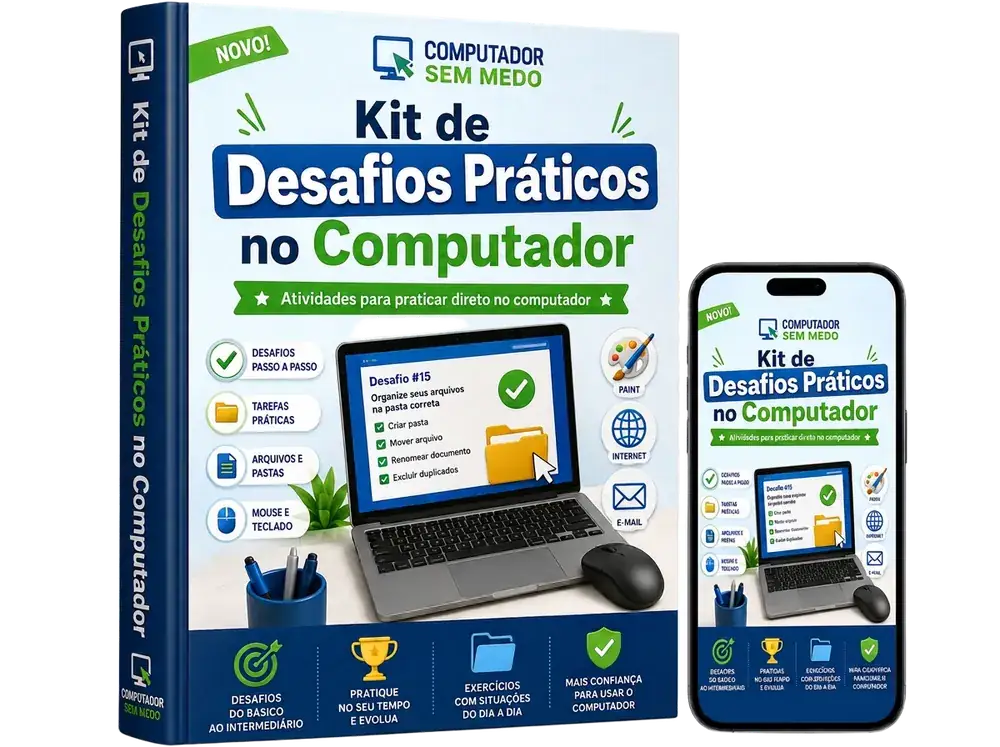Kit de Desafios Práticos no Computador — BÓNUS 05 do Computador Sem Medo