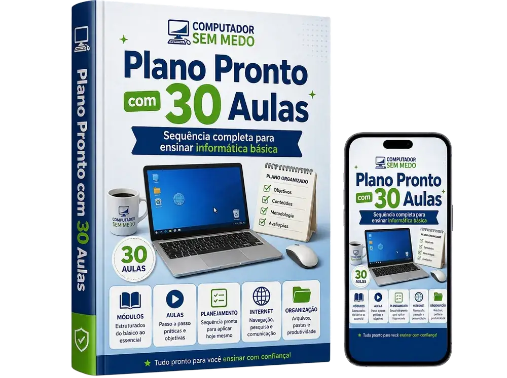 Plano Pronto Com 30 Aulas — BÓNUS 02 do Computador Sem Medo